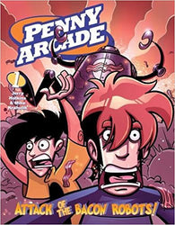 Attack of the Bacon Robots (Penny Arcade, Vol. 1) (Graphic Novel / Comic / Paperback) Pre-Owned