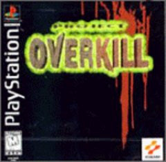 Project Overkill (Playstation 1) Pre-Owned: Game, Manual, and Case