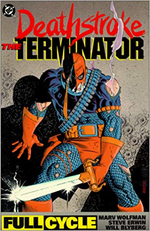 Deathstroke, The Terminator: Full Cycle (Graphic Novel) (Paperback) Pre-Owned