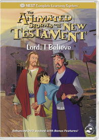 The Animated Stories from the New Testament - Lord, I Believe (DVD) NEW