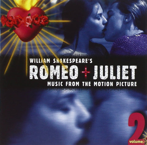 William Shakespeare's Romeo + Juliet: Music From The Motion Picture, Volume 2 1996 Version (Audio CD) Pre-Owned