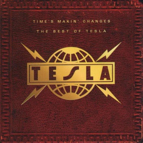 Tesla: Time's Makin' Changes - The Best of Tesla (Music CD) Pre-Owned