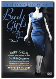 Bad Girls of Film Noir - Volume 2 (Night Editor / One Girl's Confession / Women's Prison / Over-Exposed) (DVD) Pre-Owned