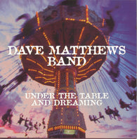 Dave Matthews Band Under The Table And Dreaming (Audio CD) Pre-Owned