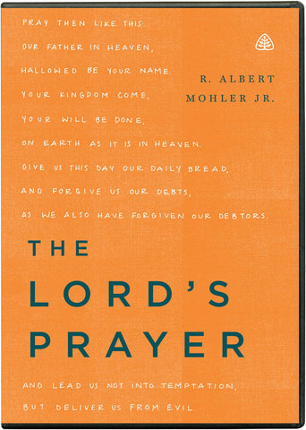 The Lord's Prayer - Dr. R. Albert Mohler Jr. (2016) Ligonier Ministries (DVD) NEW