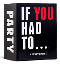 If You Had To… [A Party Game] (Card and Board Games) NEW