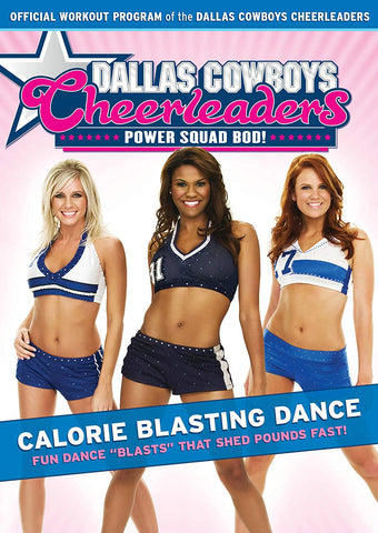 Dallas Cowboys Cheerleaders: Power Squad Bod! - Calorie Blasting Dance –  Grumpy Bob's Emporium