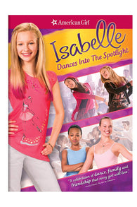 American Girl: Isabelle Dances into the Spotlight (DVD) Pre-Owned