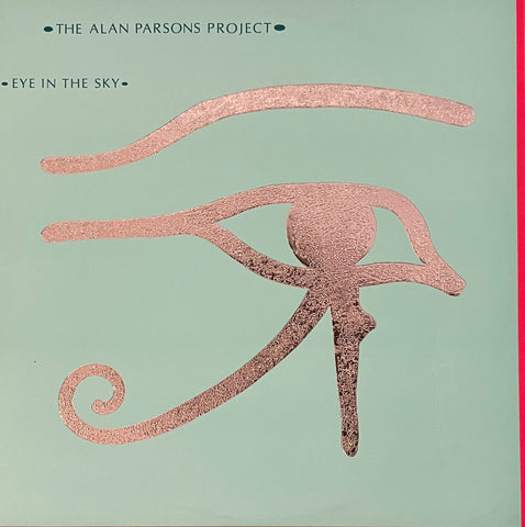 The Alan Parsons Project, "Eye In The Sky," 1982 Arista Records, USA / AL9599 (Vinyl) Pre-Owned