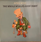 April Wine "The Whole World's Goin' Crazy" / 1976 London Stereophonic, London Records / Aquarius USA (PS675 / CRC) (Vinyl) Pre-Owned