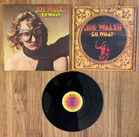 Joe Walsh: "So What" / DSD-50171 Stereo / 1974 (as marked) Dunhill / ABC Records, Inc. (Front cover stamped: "Platinum Plus, MCA 37055) / Embossed Cover and Inner Sleeve / (Vinyl) Pre-Owned