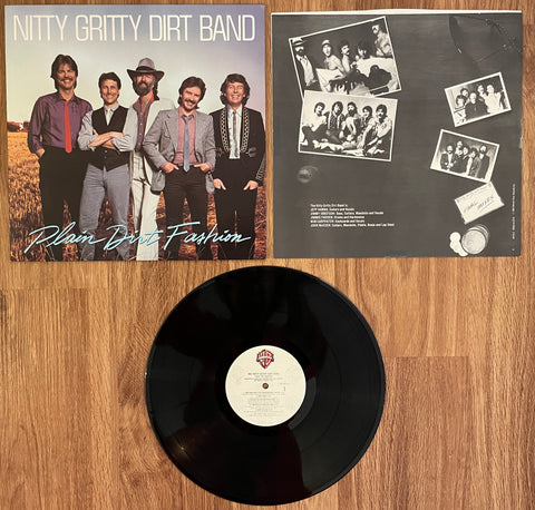 The Nitty Gritty Dirt Band: "Plain Dirt Fashion" W1-25113   1984 Warner Bros. Records, Inc. / USA / Columbia House // Club Edition (Vinyl) Pre-Owned