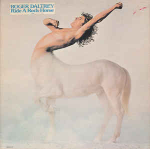 Roger Daltrey: Ride a Rock Horse (MCA2147) (Vinyl) Pre-Owned