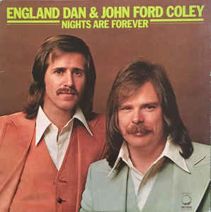 England Dan & John Ford Coley: Nights Are Forever (BT89517) (Vinyl) Pre-Owned