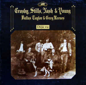 Crosby, Stills, Nash & Young: Deja Vu (SD7200) (Vinyl) Pre-Owned
