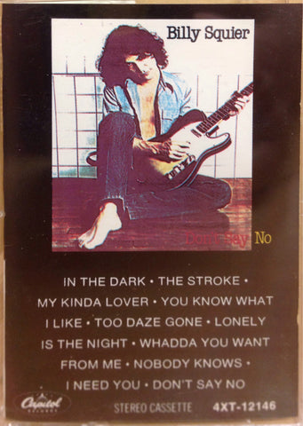 Billy Squier - Don't Say No (Cassette Tape) 1
