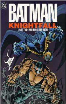 Batman: Knightfall Part Two - Who Rules the Night (DC Comics Paperback) (Pre-Owned Book / Graphic Novel)