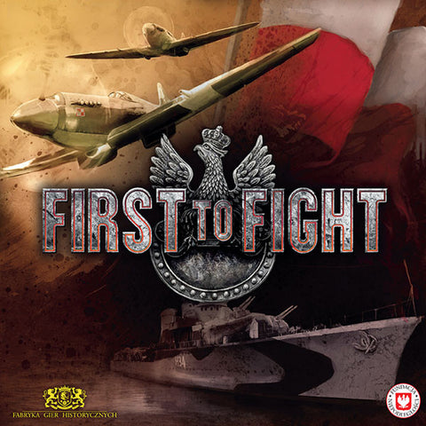 First to Fight (Board and Card Games) NEW