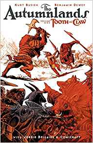 The Autumnlands, Vol. 1: Tooth and Claw (Graphic Novel) (Paperback) Pre-Owned