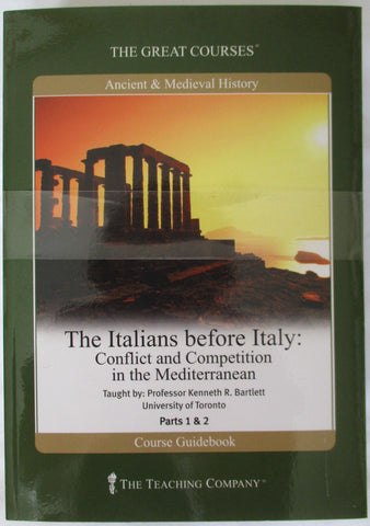 The Great Courses: Ancient and Medieval History - The Italians Before Italy: Conflict and Competion in the Mediterranean - Part 1 ONLY (DVD) Pre-Owned