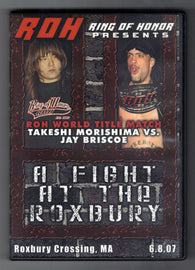 Ring of Honor Wrestling (ROH): A Fight at the Roxbury - Roxbury Crossing, MA 6.8.07 (DVD) Pre-Owned