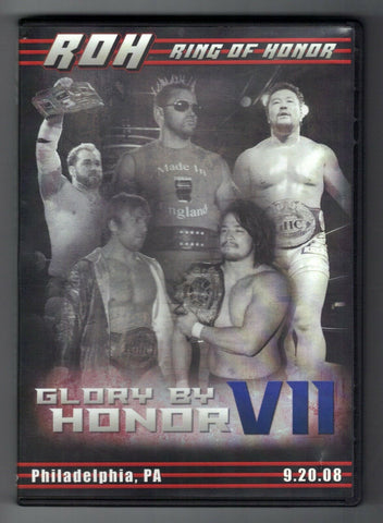 Ring of Honor Wrestling (ROH): Glory By Honor VII - Philadelphia, PA - 9.20.08 (DVD) Pre-Owned