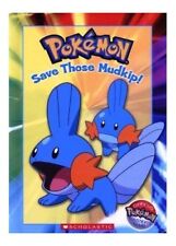 Pokemon: Save Those Mudkip! (Scholastic) Official Pokemon Master's Club (Hardcover Book) Pre-Owned