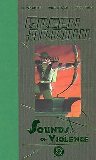 Green Arrow: The Sounds of Violence (Vol. 2) (Graphic Novel) (Hardcover) Pre-Owned