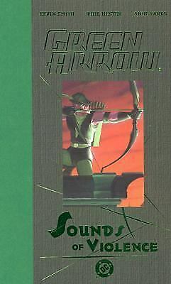 Green Arrow: The Sounds of Violence (Vol. 2) (Graphic Novel) (Hardcover) Pre-Owned