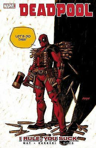 Deadpool - Volume 6: I Rule, You Suck (Graphic Novel) (Paperback) Pre-Owned