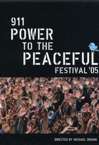 911 Power to the Peaceful: Festival 2005 (DVD