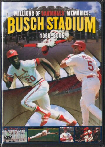 Millions of Cardinal Memories: Busch Stadium 1966-2005 (DVD) Pre-Owned